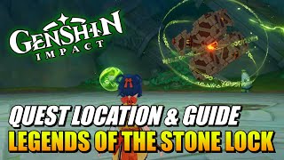 Genshin Impact - Legends Of The Stone Lock (Quest Location & Guide)