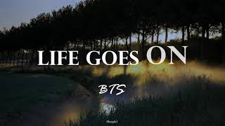 Video thumbnail of "BTS - Life Goes On [English Lyrics]"
