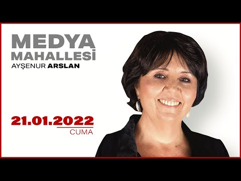 #CANLI | Ayşenur Arslan ile Medya Mahallesi | 21 Ocak 2022 | #HalkTV