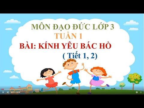 Tuần 1 - Đạo đức 3 - Kính yêu Bác Hồ ( tiết 1)