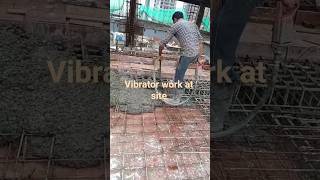 Vibrator work at site/// #civilsitework #concrete #Vibratorworkatmixingbyconcrete  #civilengineer