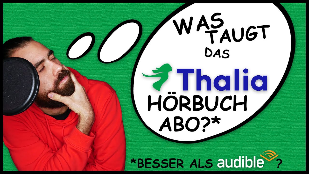 Das Thalia HörbuchAbo im Test (2023) Die Alternative zu AUDIBLE