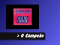 Miniature de la vidéo de la chanson O Campeão