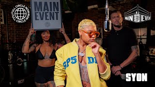 Syon - Stillgo Main Event Performance
