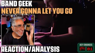 "Never Gonna Let You Go" (Sergio Mendes Cover) by Band Geek, Reaction/Analysis by Musician/Producer