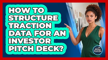 How to structure traction data for an investor pitch deck?