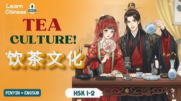 HSK 1-2 | Tea Drinking Culture – 饮茶文化 | Chinese Listening Practice