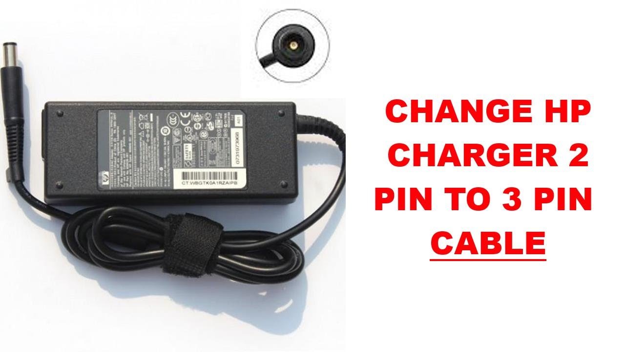 HP LAPTOP CHARGER CABLE CHANGE   REPLACE 2 PIN TO 3 PIN