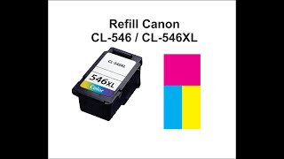 How to Refill Canon cartridge CL-546 CL-546XL