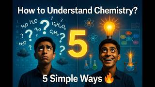 Chemistry Samajhna Seekho | Best Study Tips for Chemistry