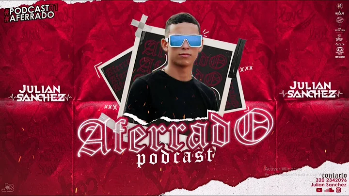 AFERRADO #1 Podcast Julian Sanchez Dj