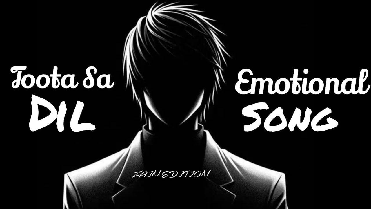 Toota Sa Dil | Emotional Sad Song 2026 | Heart Touching Song | ZAIN EDITION  #brokenheart #song #sad