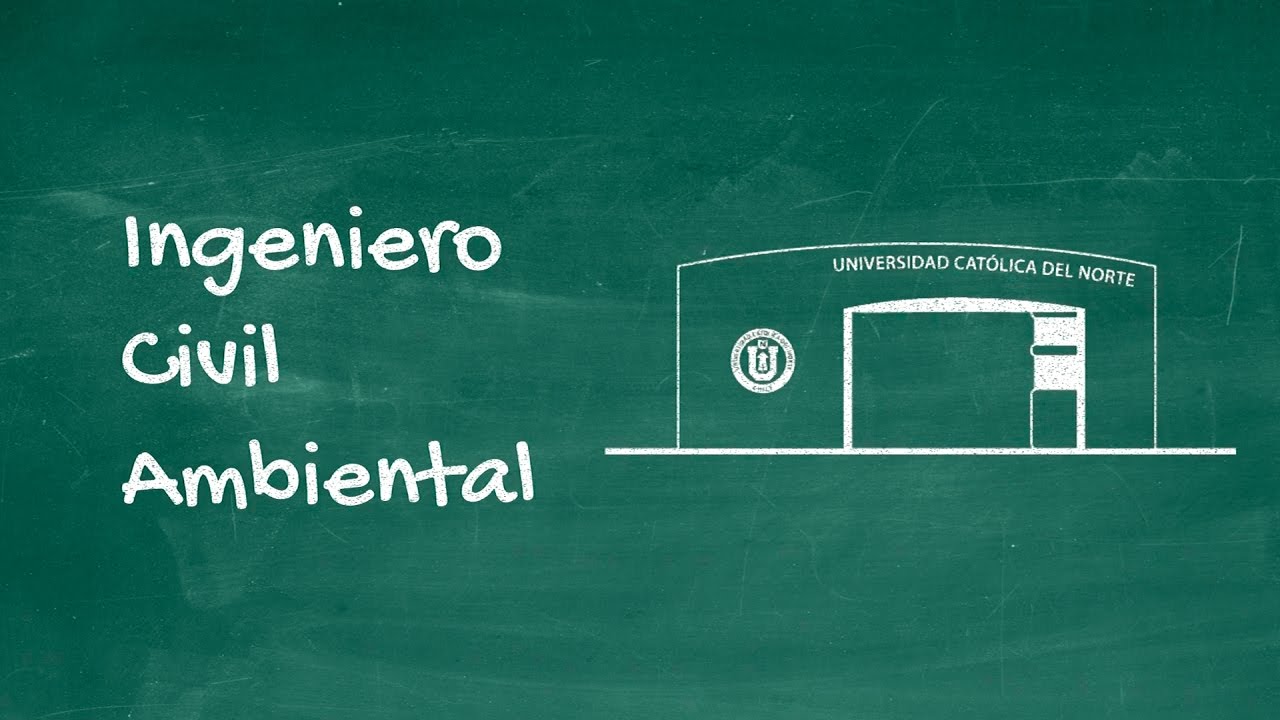 Ingenieria Civil Ambiental Universidad Catolica Del Norte Youtube