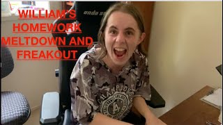 Williams Homework Meltdown And Freakout