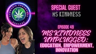 Episode 49 - MsKindness Unplugged: Education, Empowerment, Innovation