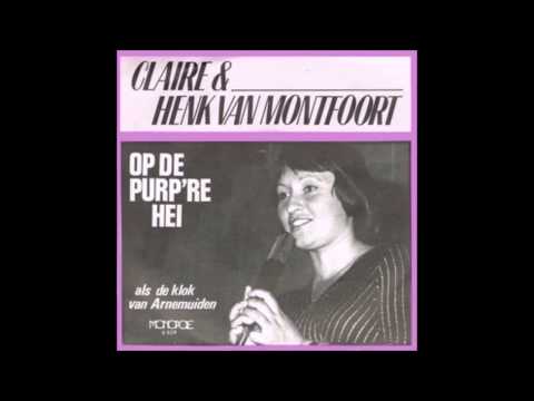 Op de Purp`re Hei -- Clair \u0026 Henk v Montfoort