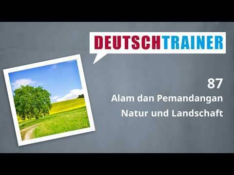 Bahasa Jerman untuk pemula (A1/A2) | Deutschtrainer: Alam dan Pemandangan