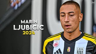 Marin Ljubicic 2024 - Amazing Skills, Ists & Goals - Lask Hd