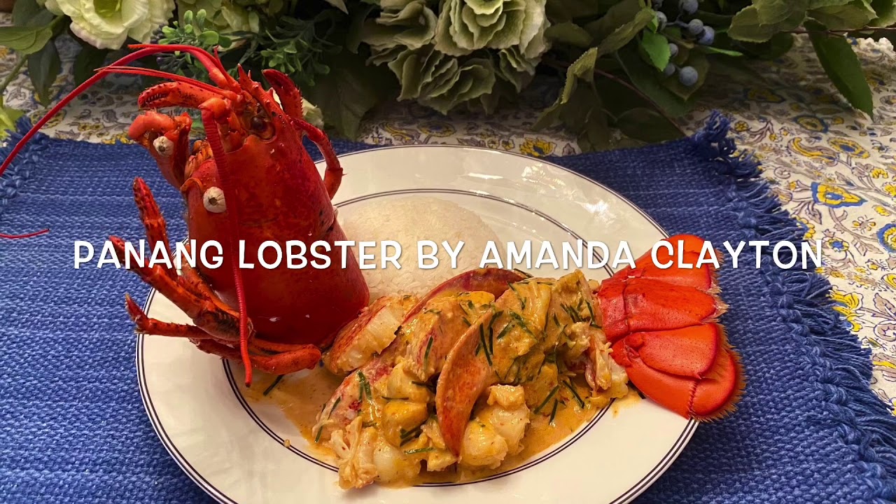 Panang Lobster by Amanda Clayton YouTube