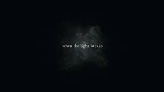Said The Sky, ILLENIUM, Heather Sommer - When The Light Breaks (Lyrics)