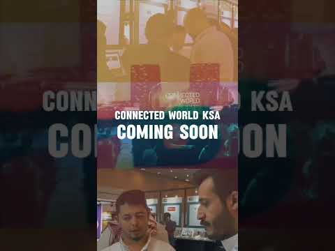 Connected World KSA 2025