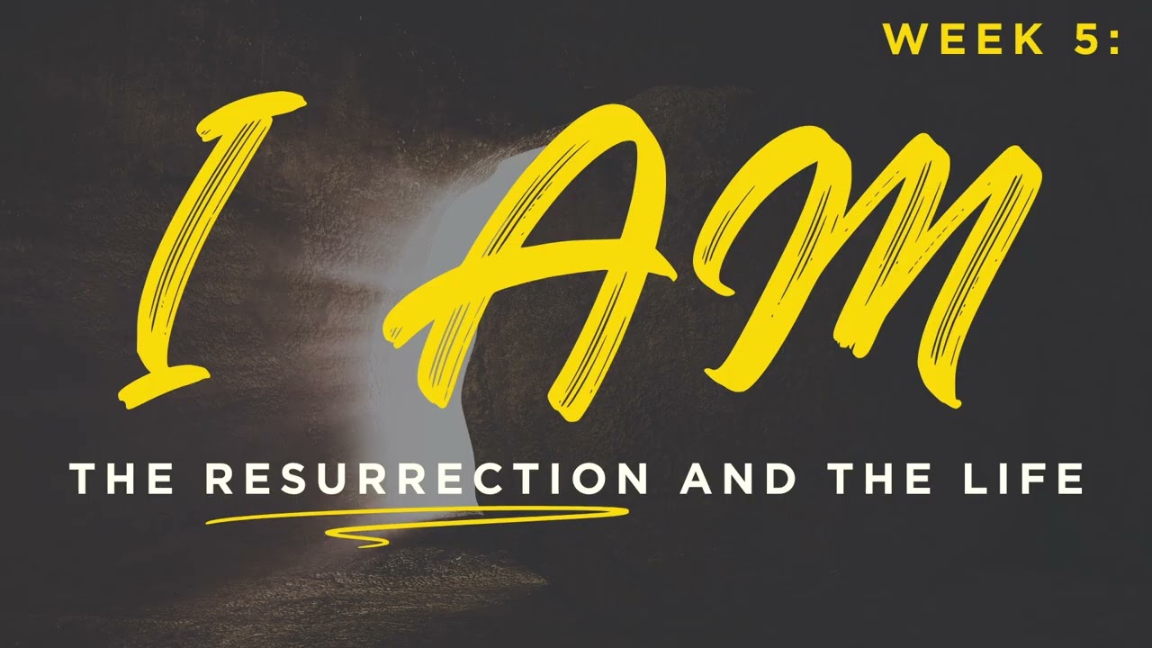 I am the Resurrection (John 11:1-44) | November 09, 2025