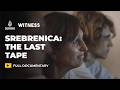 The Srebrenica Genocide A Bosnian Woman S Search For Her Missing Brother Witness Documentary 