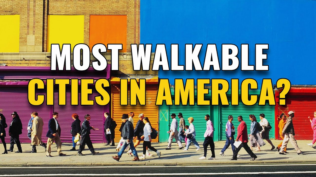 20 Most Walkable Cities in the United States YouTube