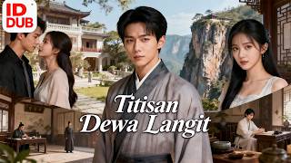 【Titisan Dewa Langit】Full episode丨【IND DUB】Indonesia subtitles