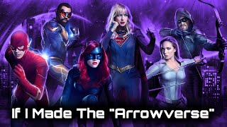 This Is What The Arrowverse SHOULD Have Looked Like
