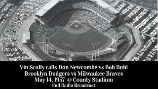 May 14 1957 Brooklyn Dodgers vs. Milwaukee Braves Bob Buhl vs Don Newcombe Vin Scully on Call