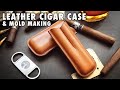 Making a leather cigar case from scratch   wet molding tutorial