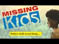 The Search For A MISSING CHILD Continues....