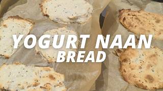 Homemade Yogurt Naan Bread Easy Family Recipe