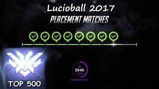 Top 500 Lucioball Player - Lucio ball 2017 Overwatch