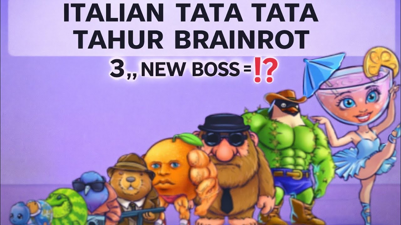 ITALIAN TATA TATA SAHUR BRAINROT  ,, NEW BOSS 