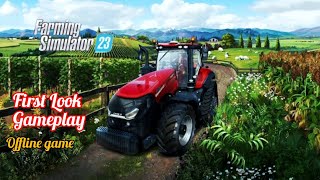 Farming simulator 23 first look gameplay || fs 23 gameplay in hindi part -1 #fs23