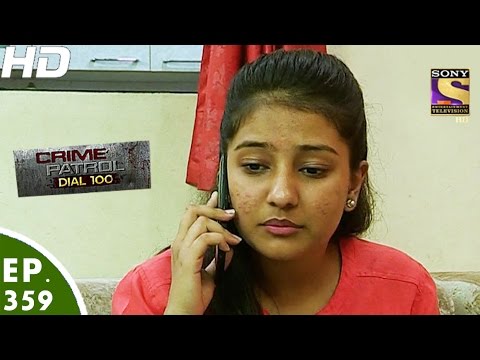 Crime Patrol Dial 100 - क्राइम पेट्रोल - Episode 359 - 9th January, 2017