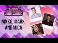 Nikko Natividad, Mark Oblea and Mica Javier | Kapamilya Confessions