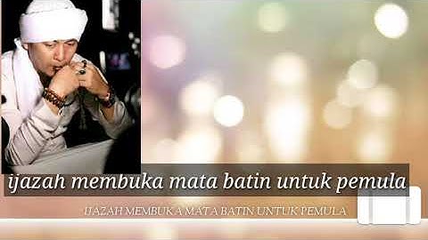 membuka mata batin pemula (ijazah dari kang ujang bustomi)