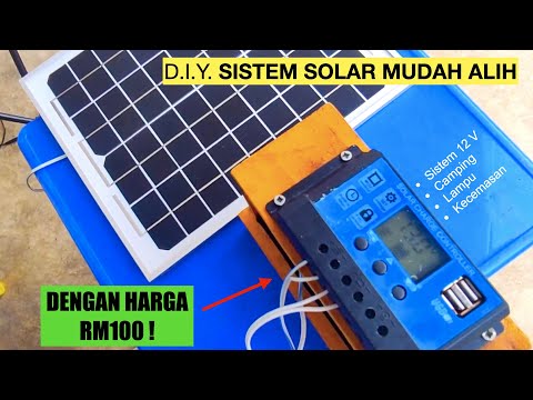 Cara Buat Sistem Solar 12V  Mudah Alih Pada Harga Bawah RM 100