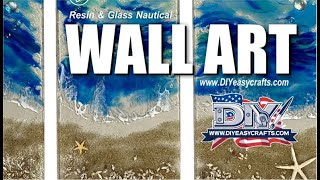 How to make Resin on Glass Nautical Wall Art