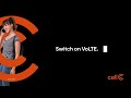 Turn On VoLTE Cell C