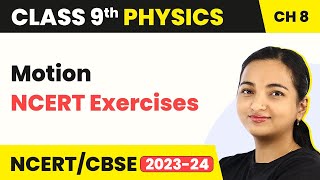 Motion - NCERT Exercises | Class 9 Physics screenshot 3