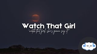 Caity Baser - Watch That Girl (She’s Gonna Say It) (Clean - Lyrics)