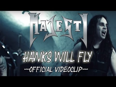 Majesty - Hawks Will Fly (official video)