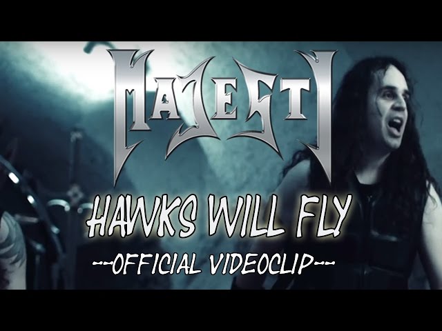 Majesty - Hawks Will Fly