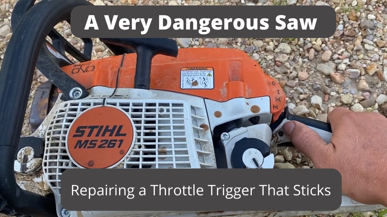 Fixing a Throttle Trigger on Stihl MS 261 Chainsaw YouTube