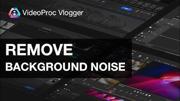 How to Remove Background Noise in 3 Ways|Noise Reduction in VideoProc Vlogger