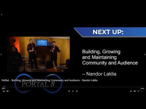 PoRtaL - Building, Growing and Maintaining Community and Audience - Nandor Laklia